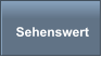 Sehenswert